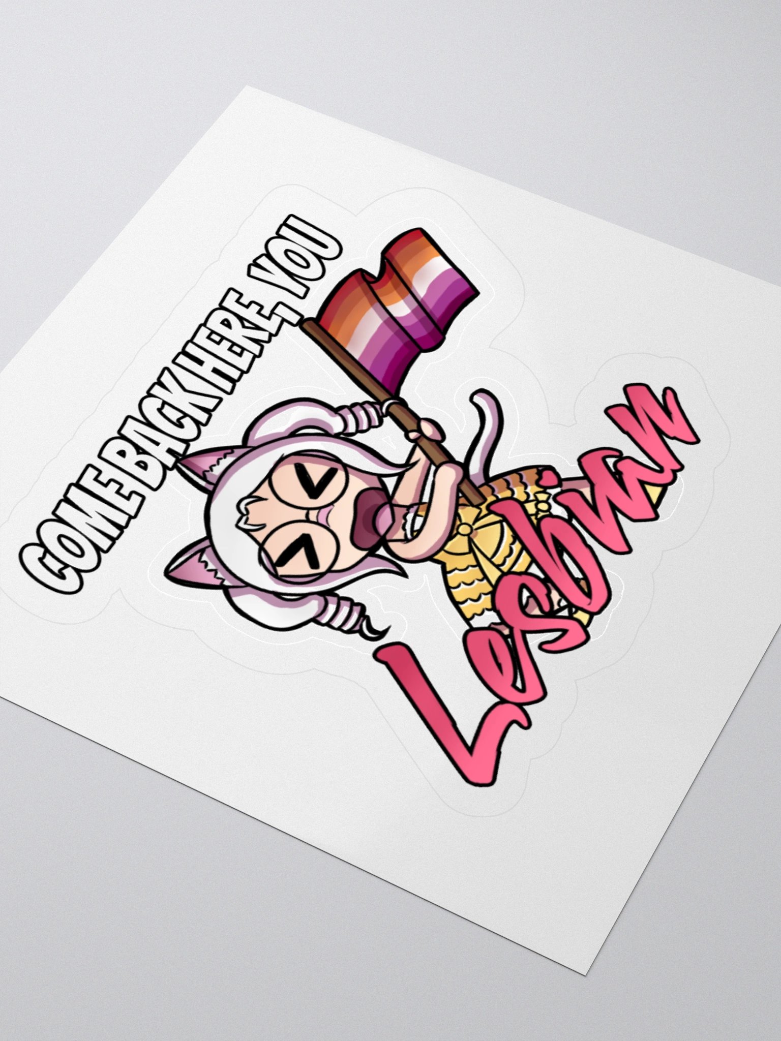 Sticker: Come Back Here, You LESBIAN product image (3)