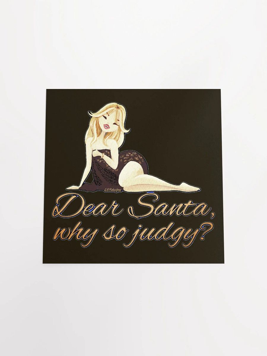 DEAR SANTA, WHY SO JUDGY? product image (16)