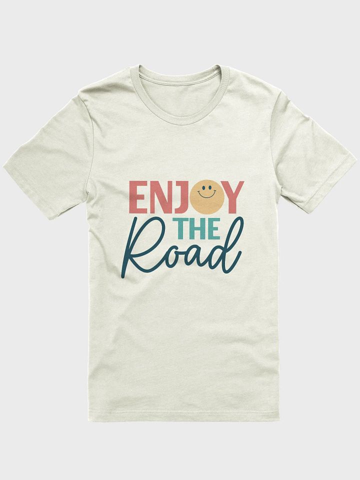 Enjoy the Road T-Shirt product image (11)