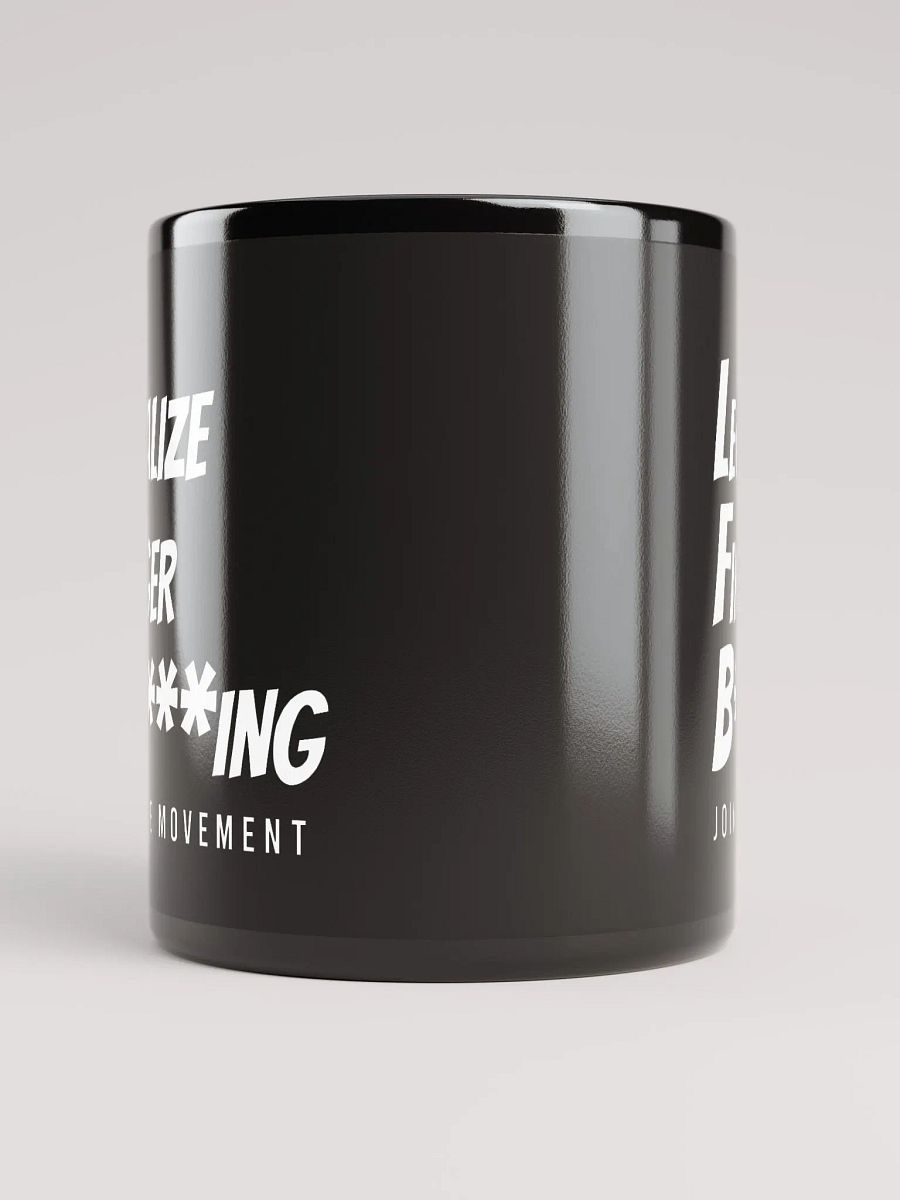 Legalize Finger B****ing Mug product image (9)