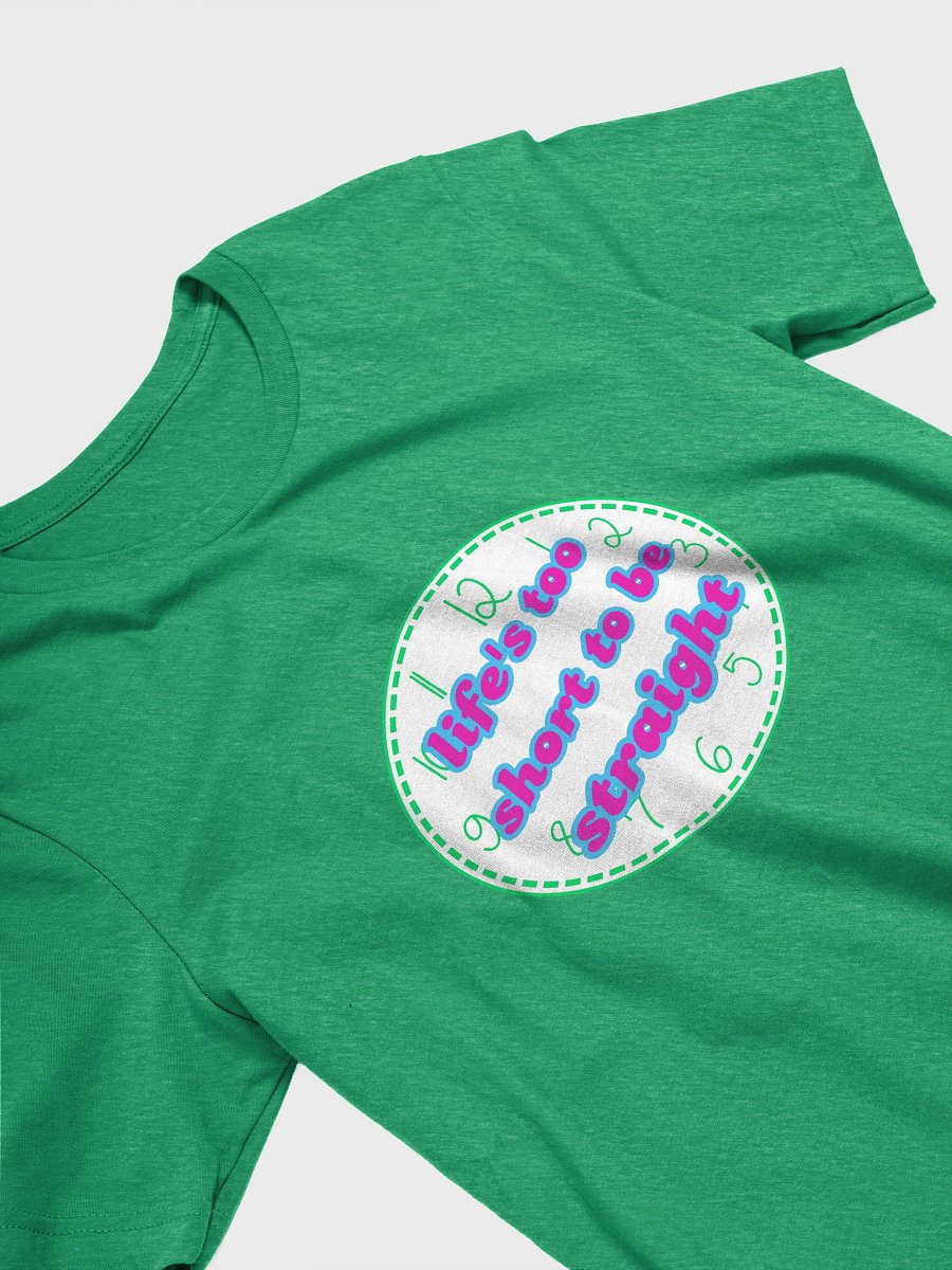 life's too short to be straight polysexual t-shirt product image (3)