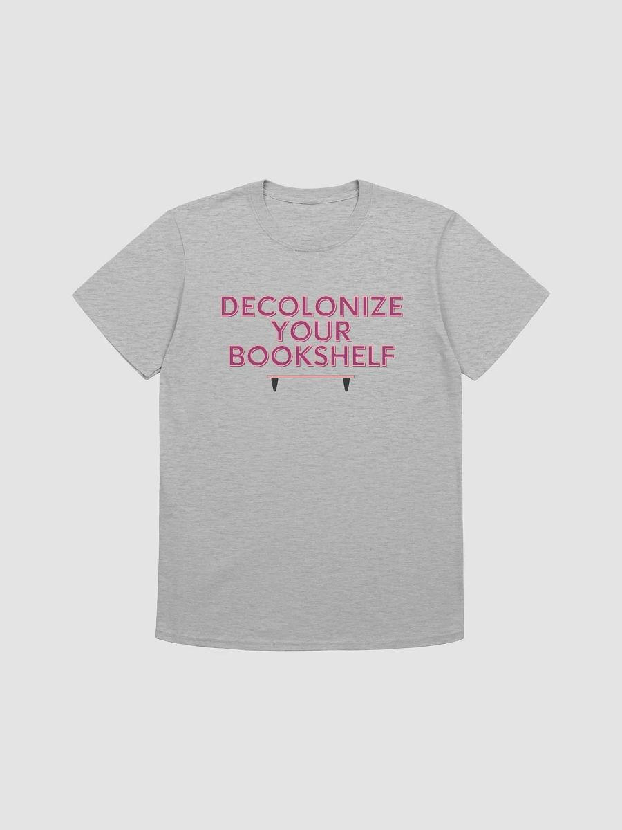 Decolonize Your Bookshelf Unisex T-Shirt V7 product image (4)