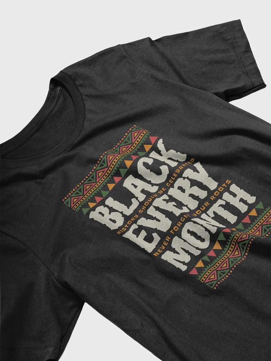 Remembering black history month T-shirt, never forget your roots quote Tee product image (3)