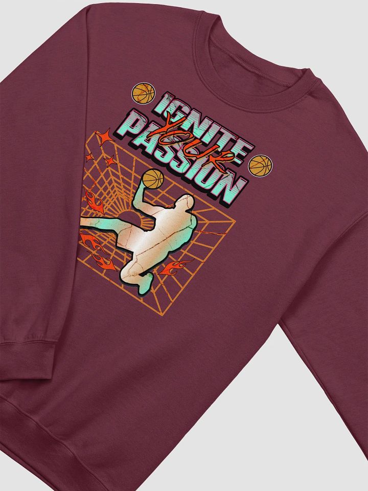 Ignite Your Passion Basketball Crewneck product image (10)