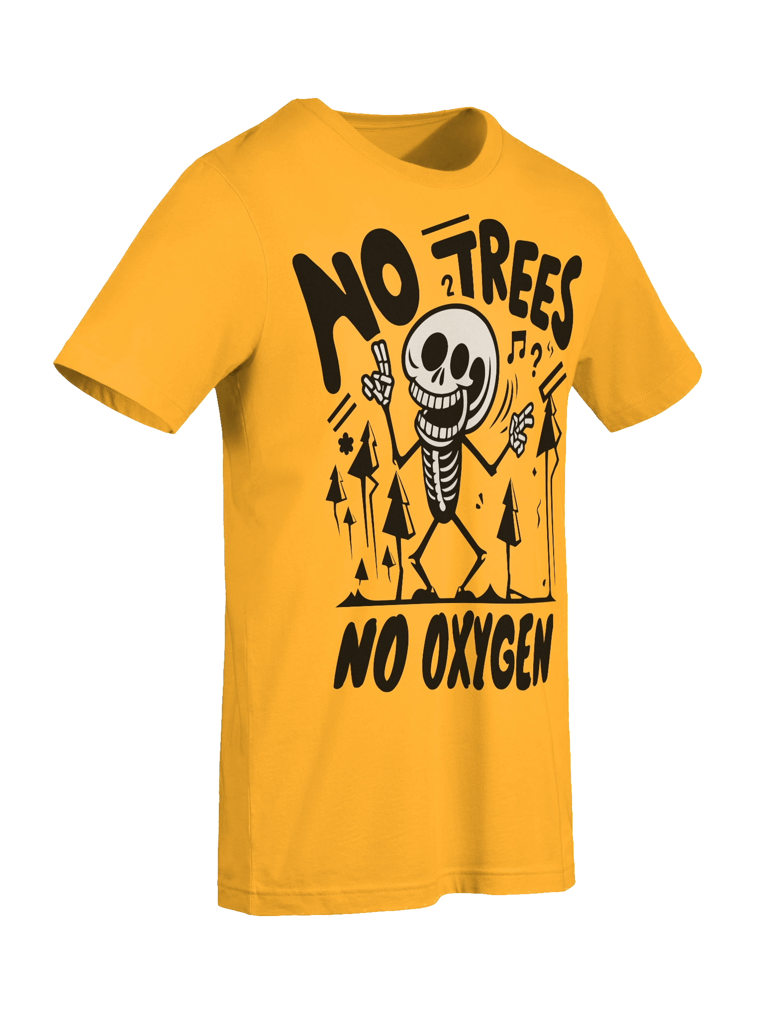 No Trees No Oxygen – Skeleton T-SHIRT product image (81)