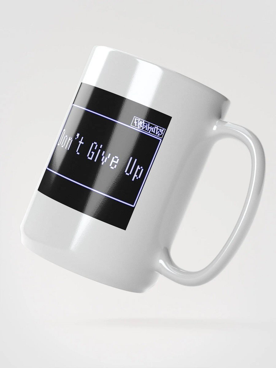 Don't Give Up - White Glossy Mug product image (2)