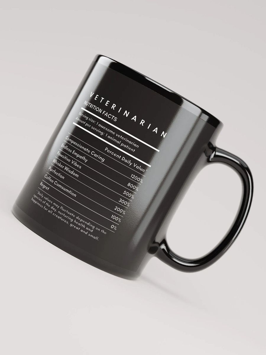 "Veterinarian Nutrition Facts" black glossy mug product image (2)