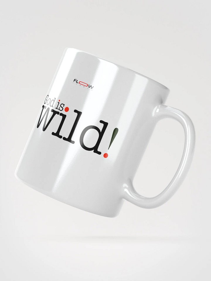 God is Wild! Glossy Ceramic Mug product image (2)