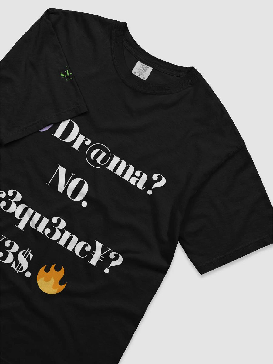$T.@.T - NØ DR@MA Tee product image (29)