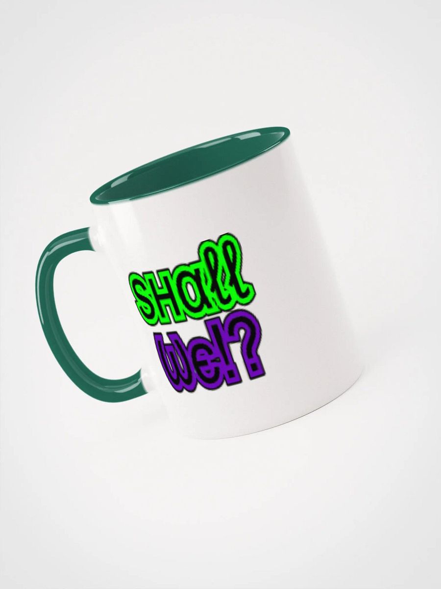 Shall We!? Mug product image (5)