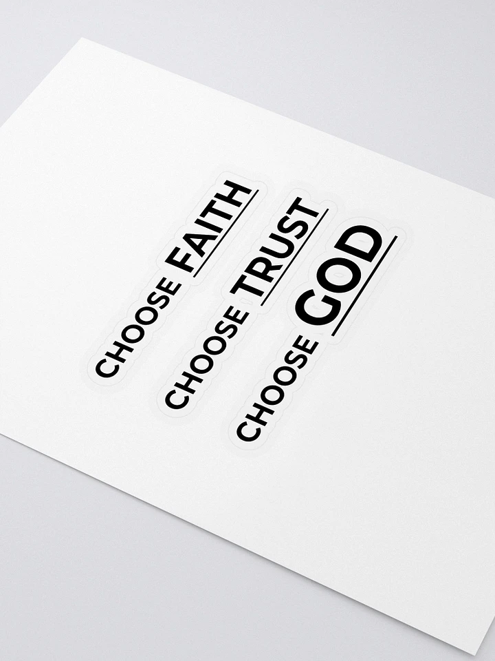 CHOOSE FAITH, CHOOSE TRUST, CHOOSE GOD. product image (2)