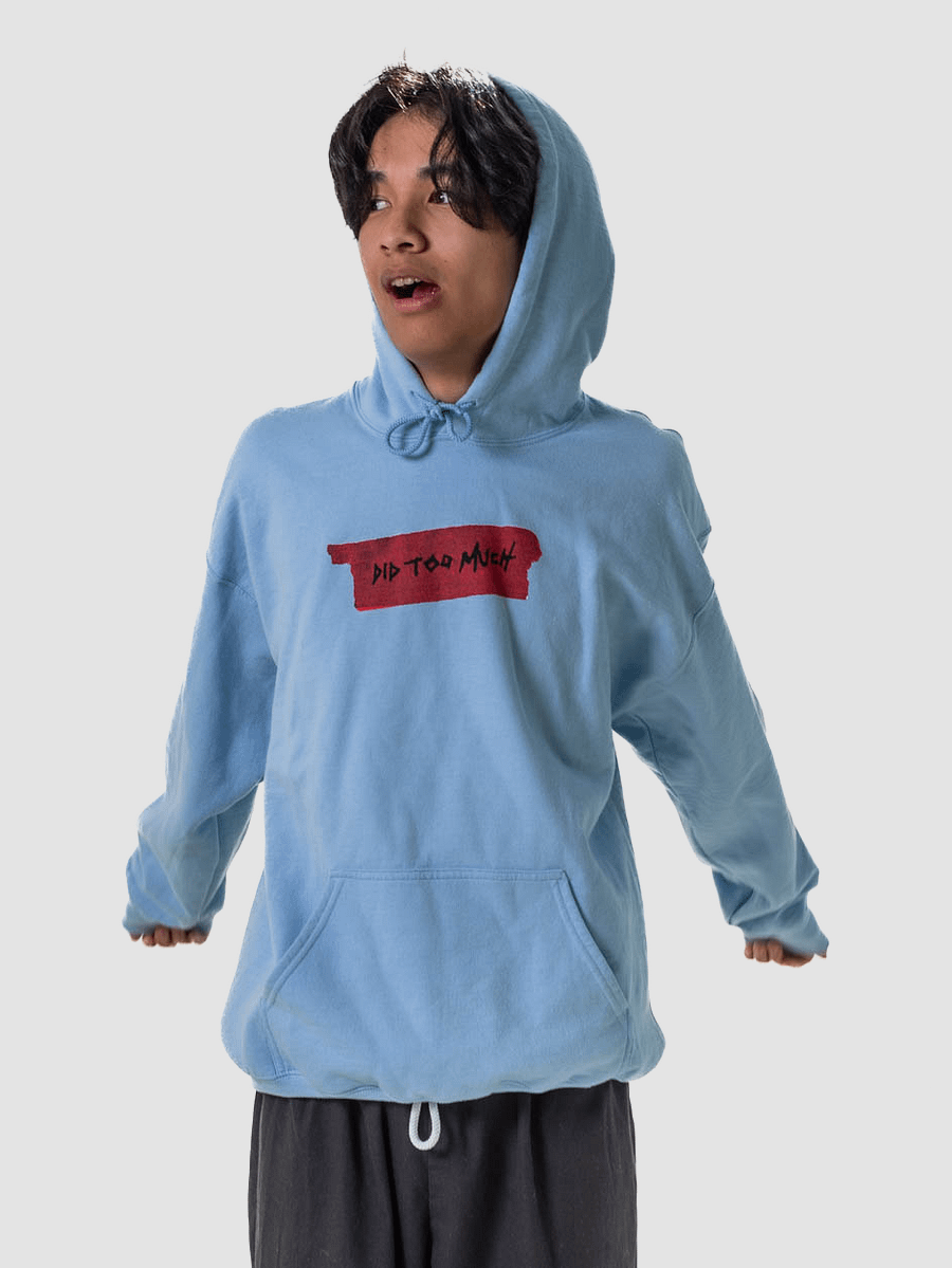 ‘did too much’ hoodie product image (5)