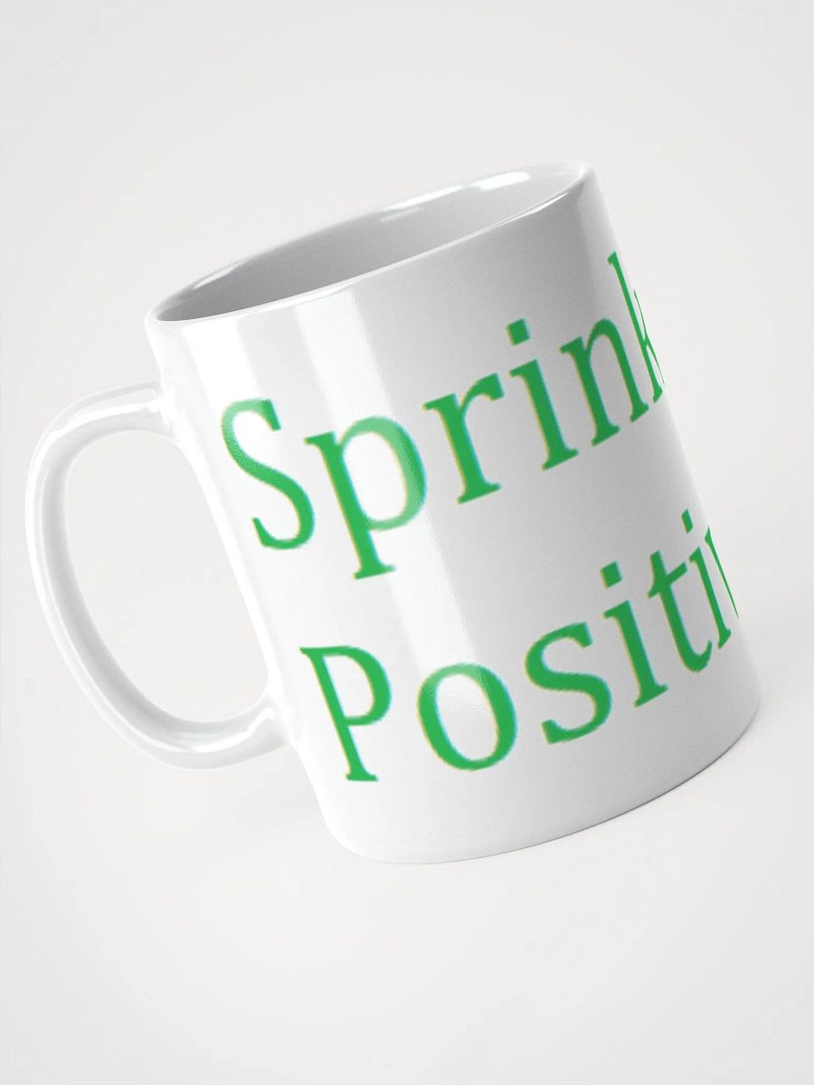 Sprinkling Positivity MUG :} product image (9)