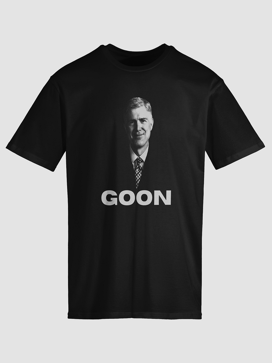 Neil Gorsuch Goon Tee Shirt product image (3)