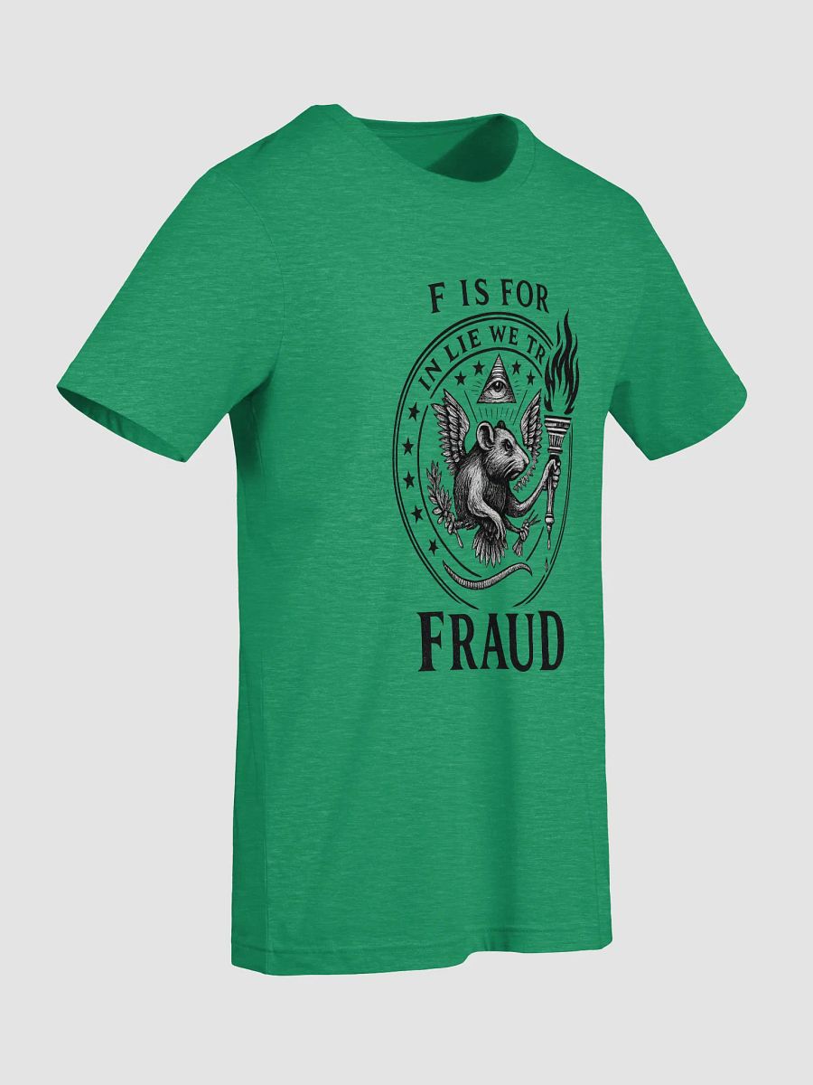 F is for fraud t-shirt product image (98)