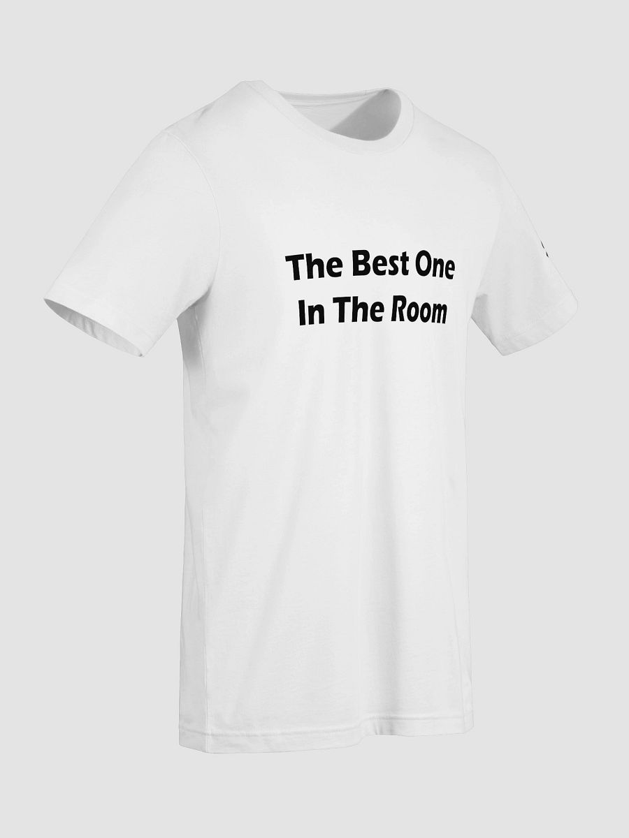 The Best One in the Room T-Shirt product image (44)