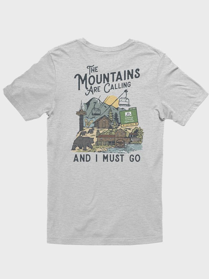 The Mountains Are Calling And I Must Go (Back & Front 407) T-Shirt product image (1)