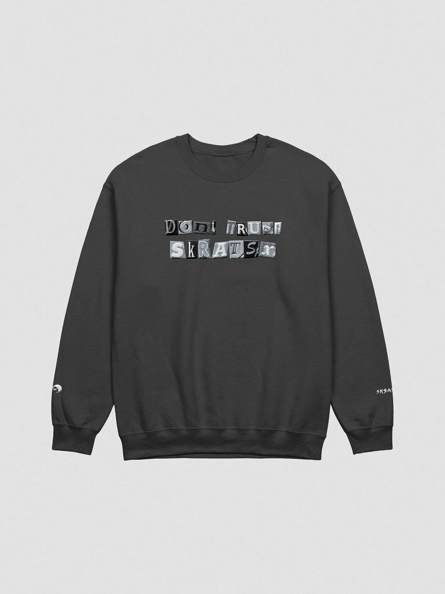 Don't Trust Skrats - Sweatshirt product image (2)