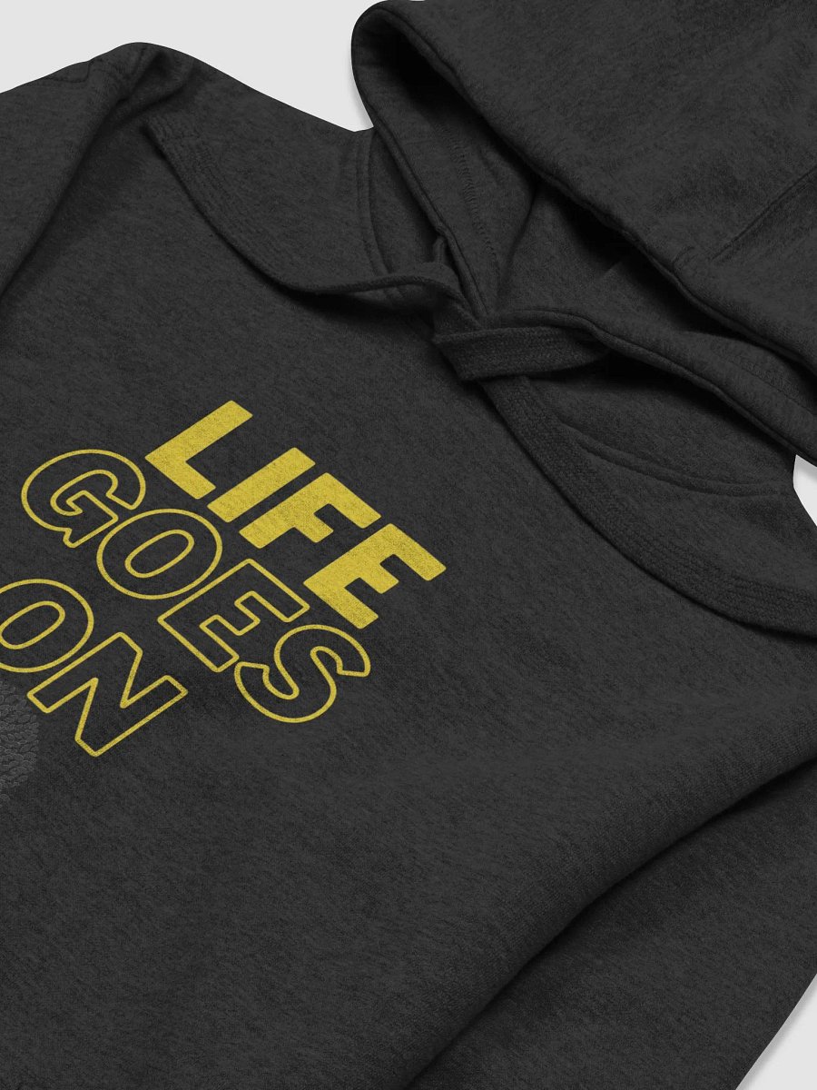 life goes on hoodie product image (17)