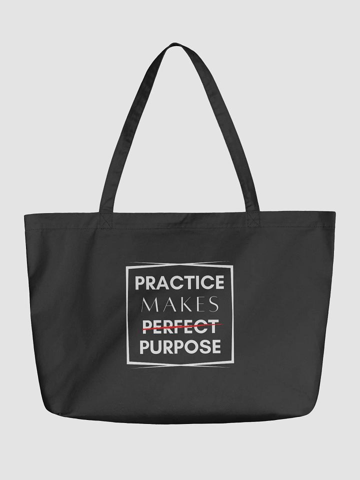 Practice Makes Purpose Tote Bag product image (1)