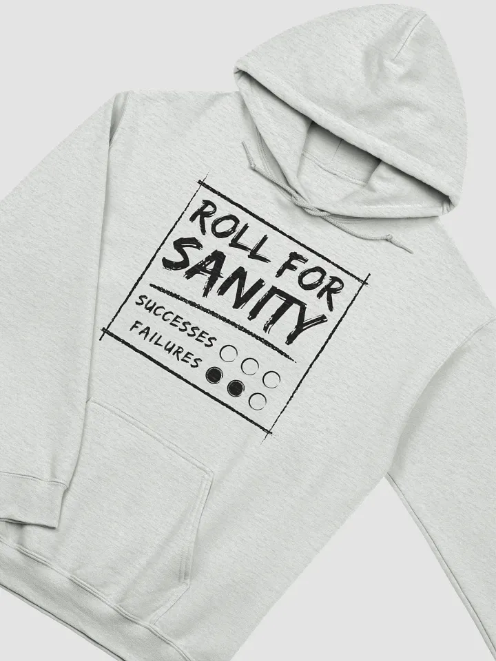Roll for Sanity Hoodie (Black Text) product image (16)