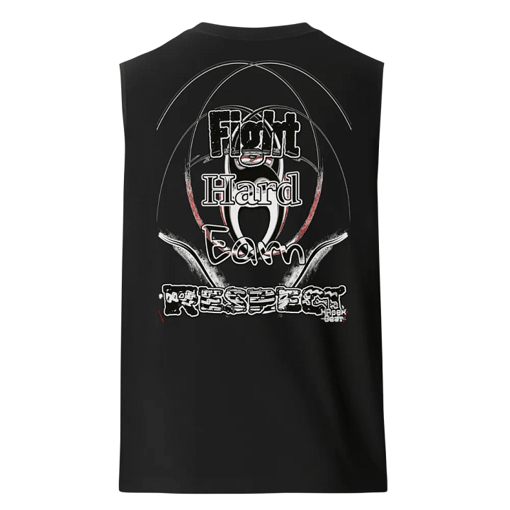 Fight Hard Earn Respect - Muscle Tank product image (1)