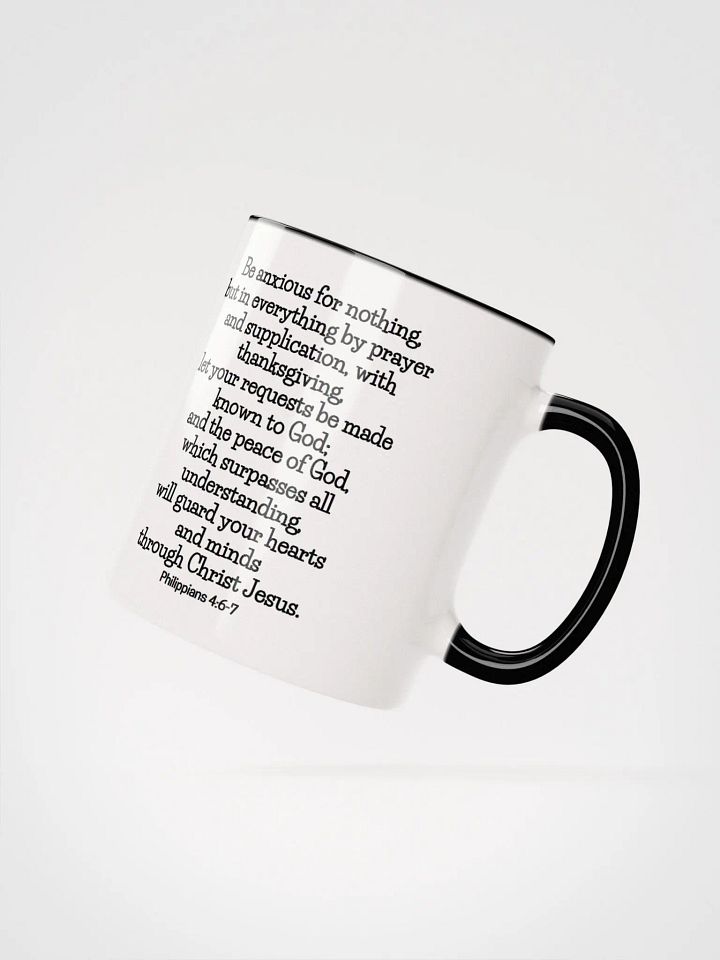 Be Anxious For Nothing But In Everything By Prayer Philippians 4:6-7 Two-Tone Mug 11/15oz product image (2)