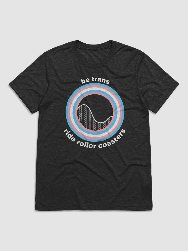 Be Trans, Ride Rollercoasters (dark - triblend) product image (1)