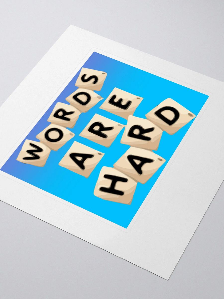 Words are hard sticker product image (3)