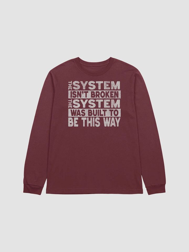 The System Isn't Broken product image (1)