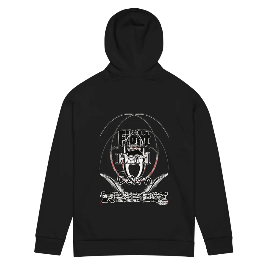 Fight Hard Earn Respect - Unisex Hoodie product image (4)