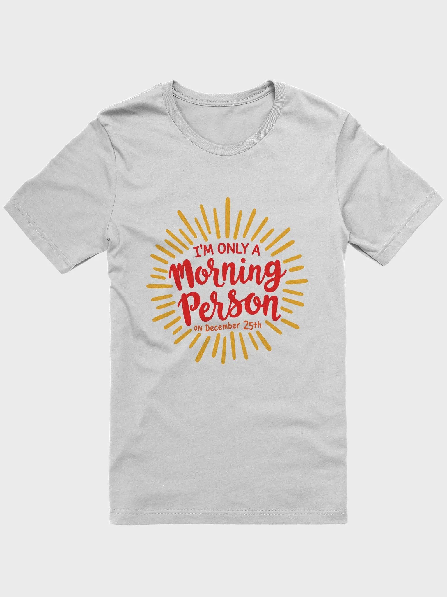 Morning Person on December 25th Christmas T-Shirt product image (5)