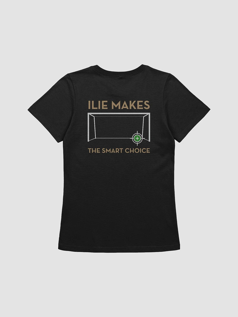 Ilie Makes The Smart Choice Women's Tee product image (2)