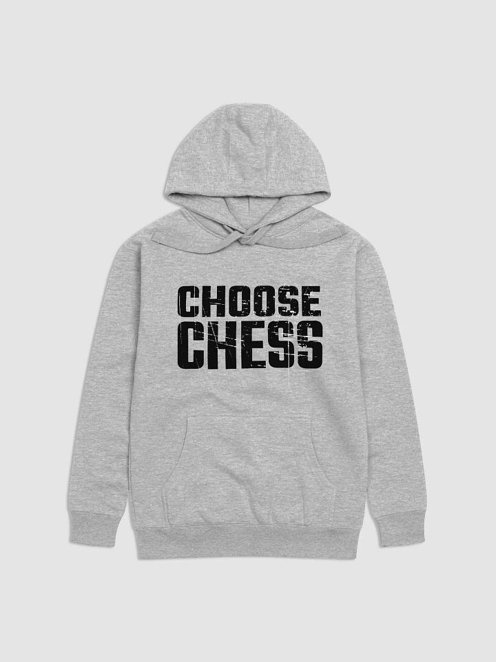 Choose Chess Hoodie Distressed version product image (8)
