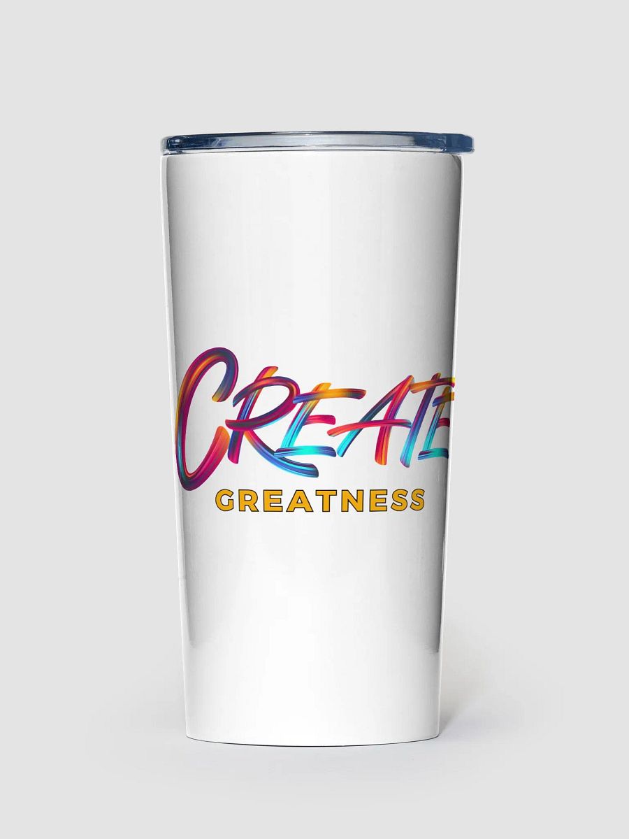 Create Greatness Vibes Tumbler product image (1)