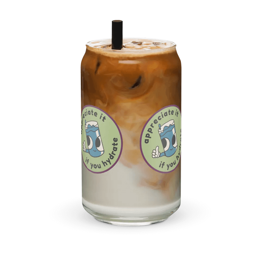 Appreciate it if you hydrate Glass product image (41)