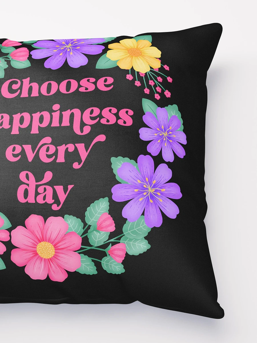 Choose happiness every day - Motivational Pillow Black product image (3)