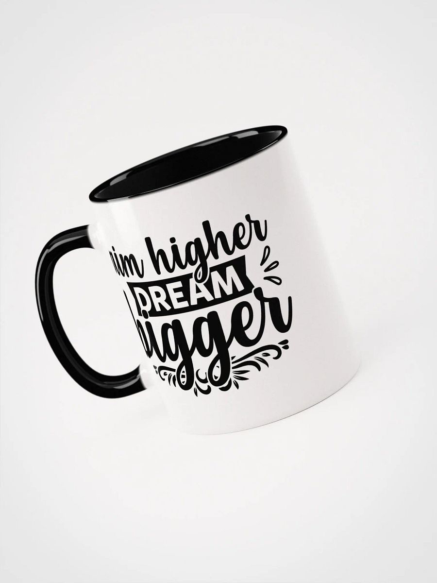 Aim Higher, Dream Bigger Mug product image (2)