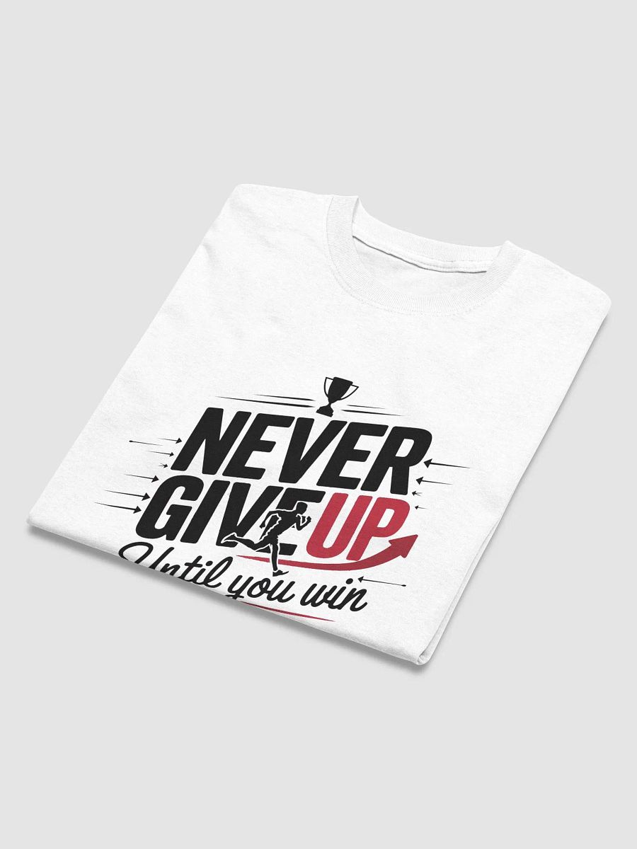 Never Give Up Arrow T-Shirt product image (5)