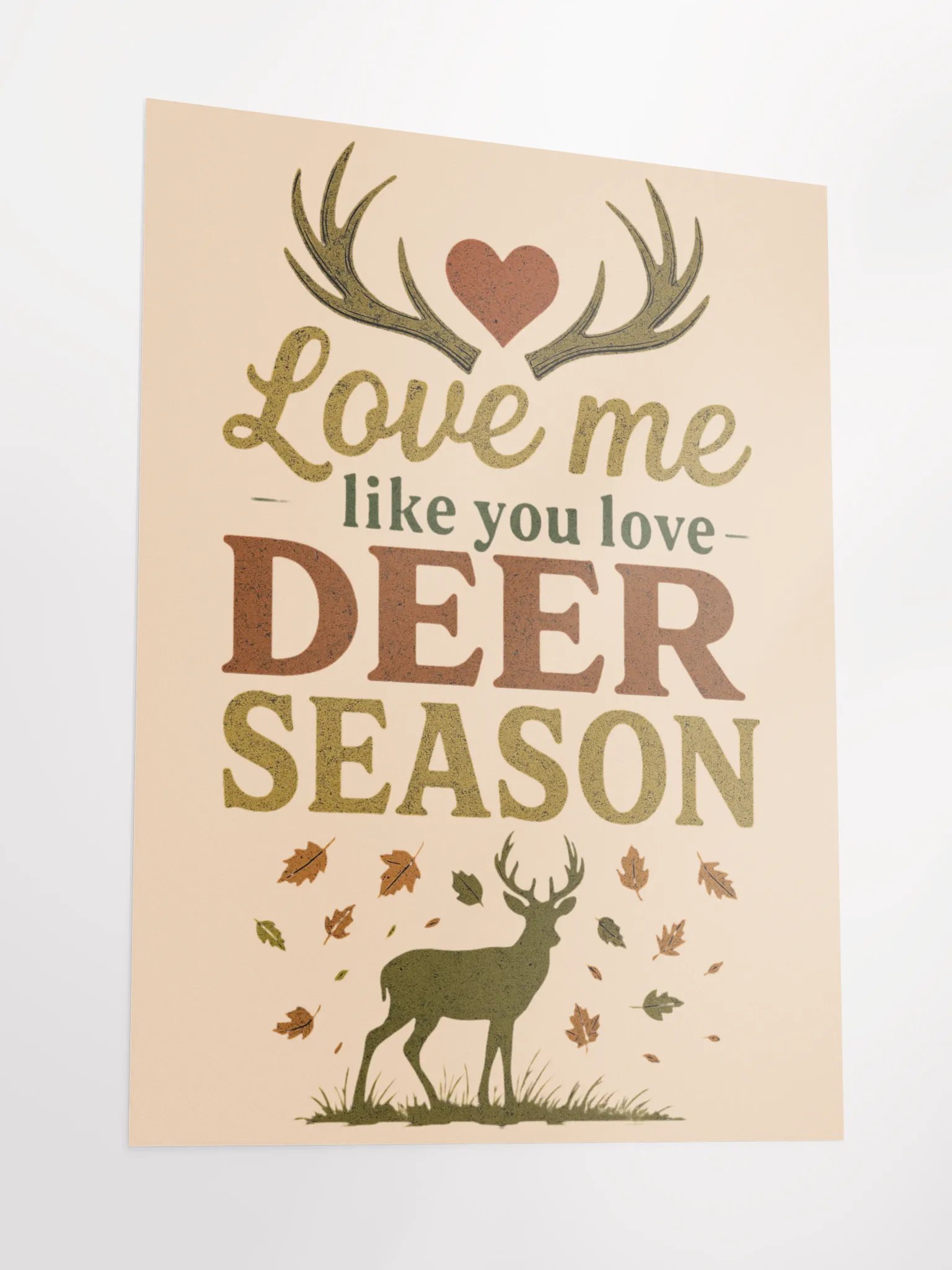 Romantic Hunting Poster – Love Me Like You Love Deer Season Wall Art product image (6)
