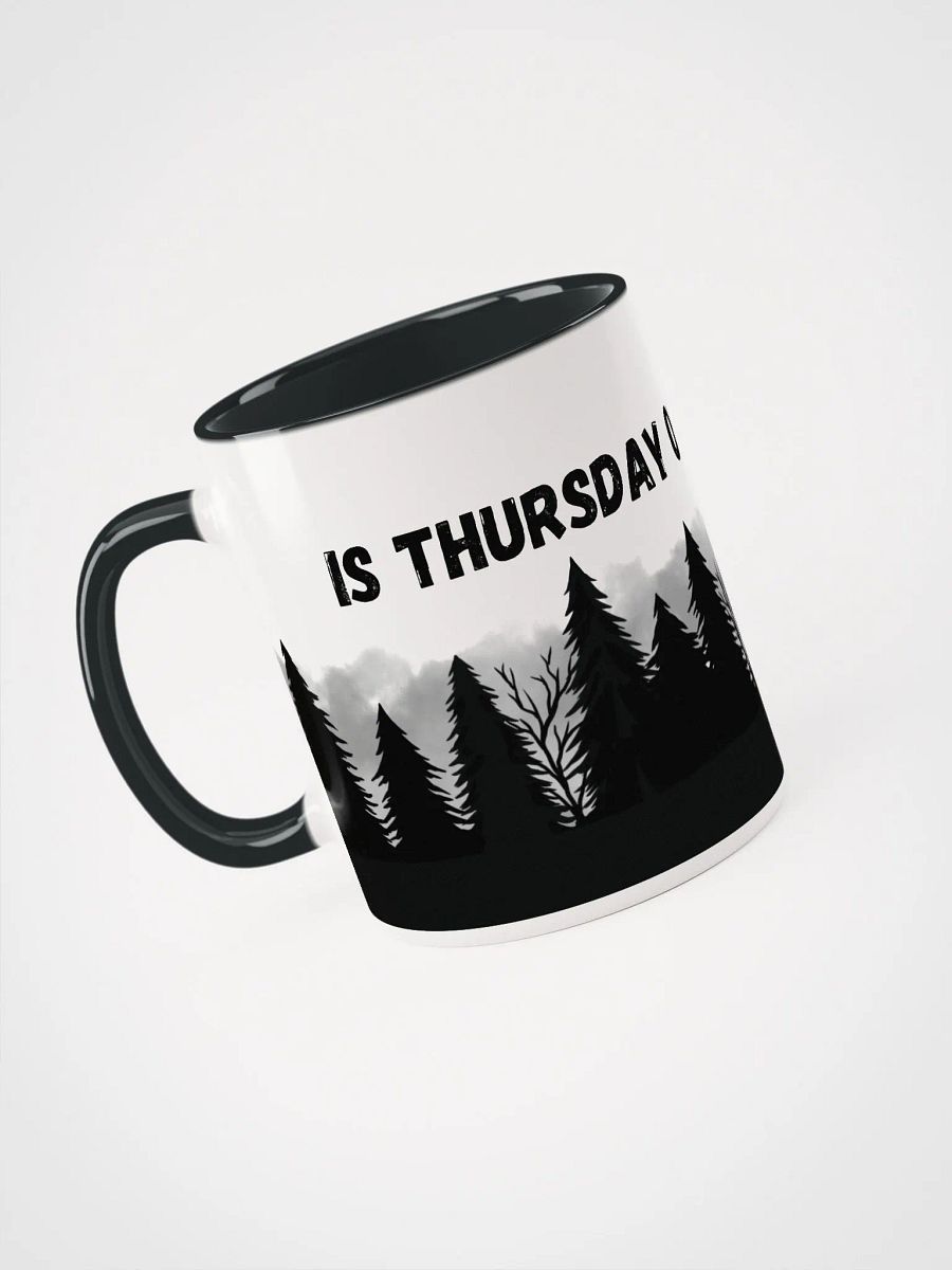 Is Thursday Over Yet? Black mug product image (3)