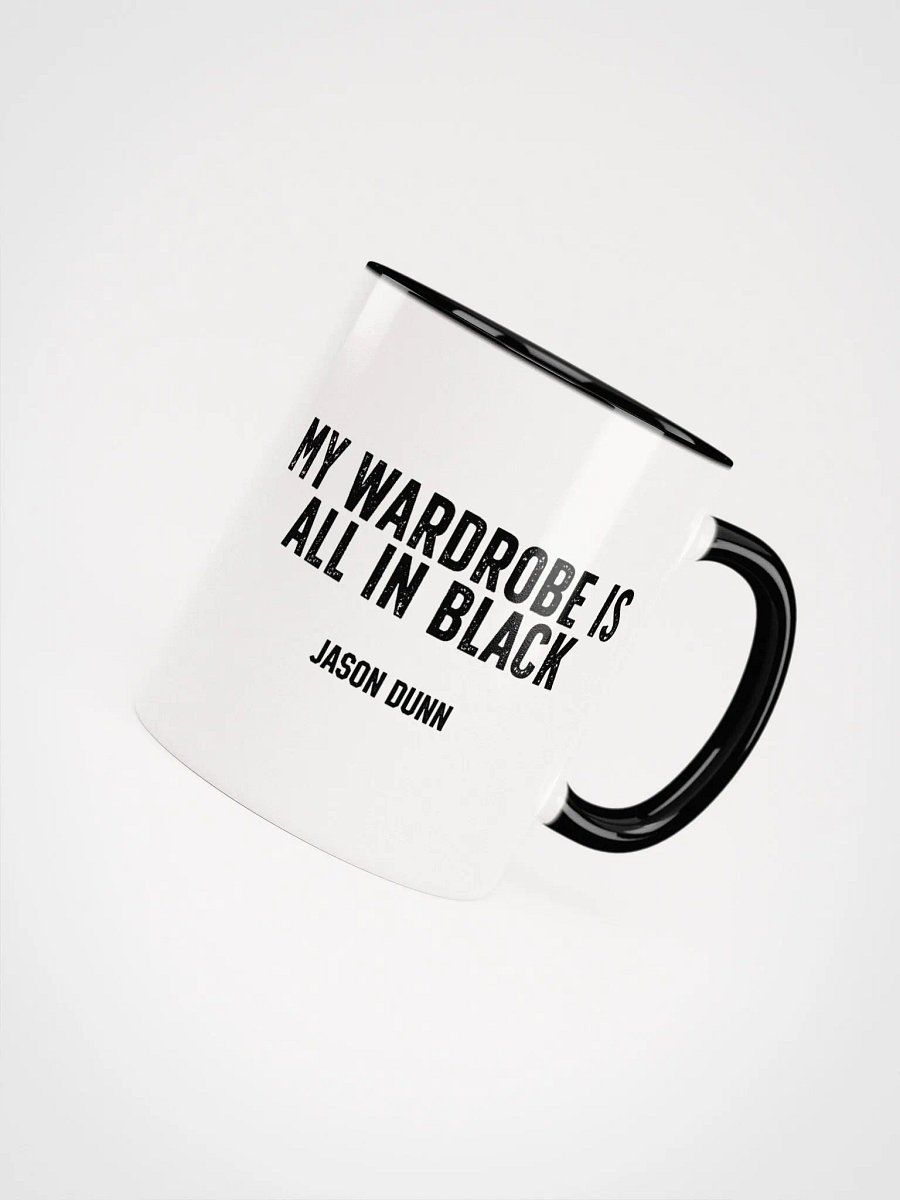 My wardrobe is all in black Jason Dunn Ceramic Mug product image (8)