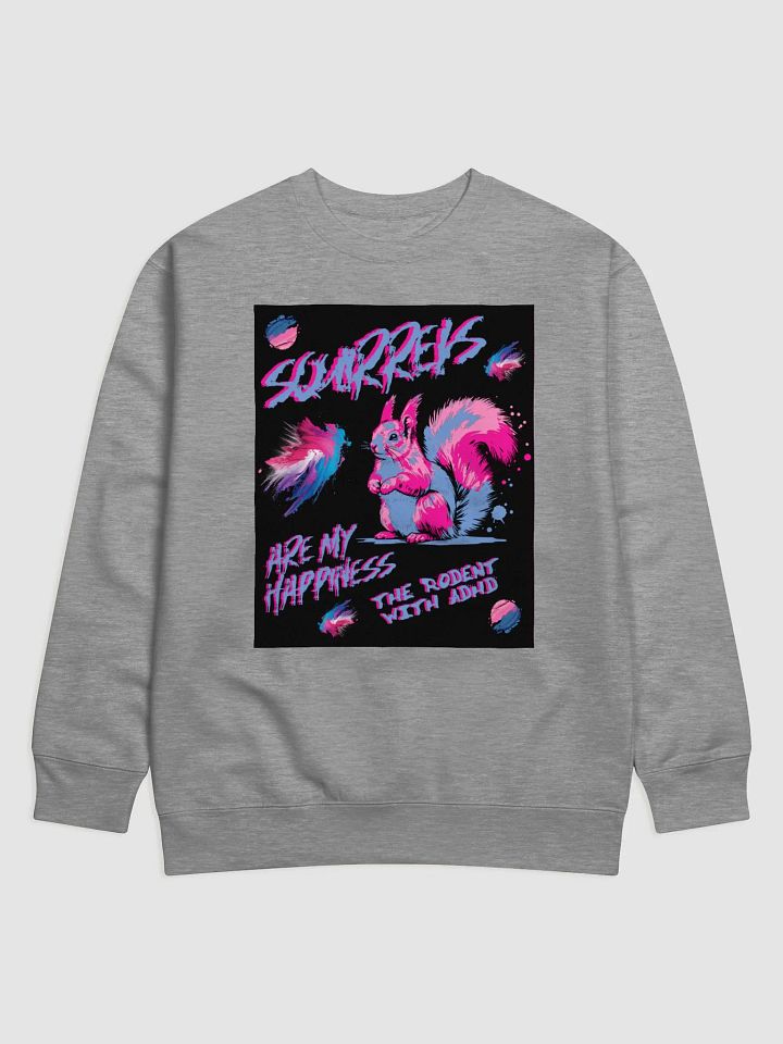 SQUIRRELS ARE MY HAPPINESS CREWNECK SWEATSHIRT product image (1)