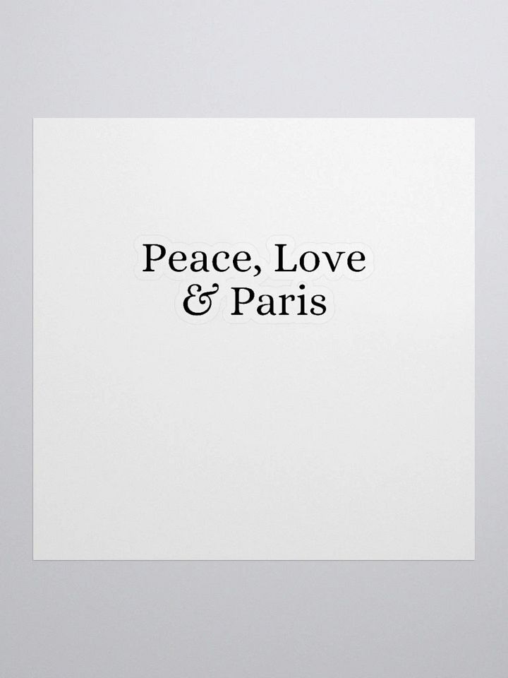 Peace, Love and Paris Custom Cut Vinyl Stickers product image (1)