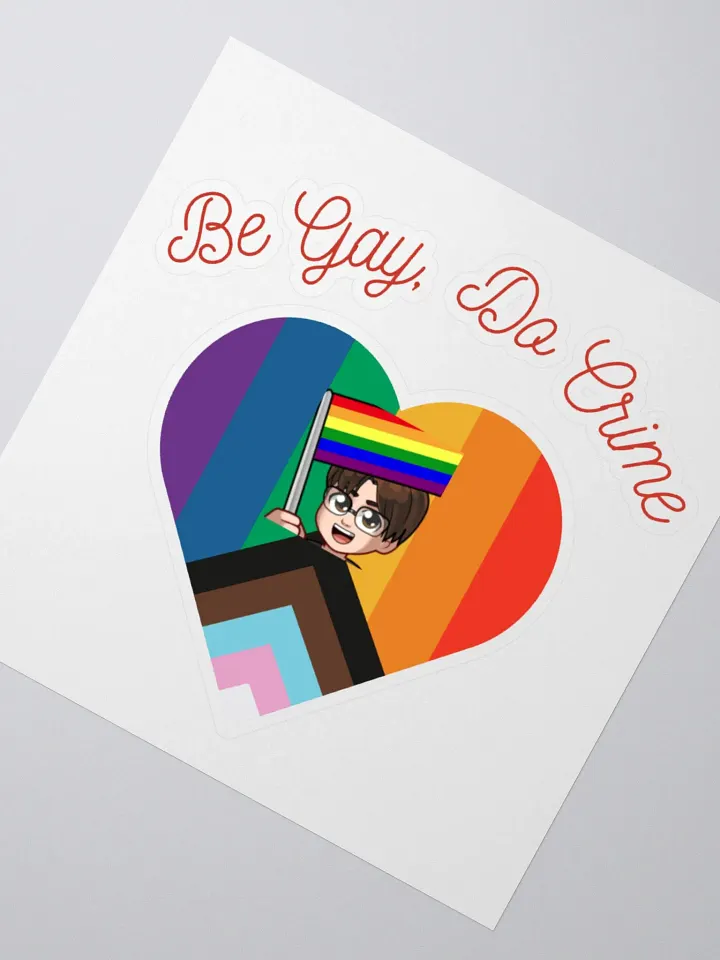 Be Gay, Do Crime Sticker product image (2)