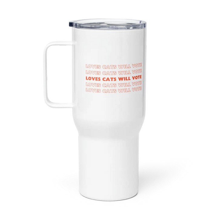Loves Cats Will Vote Travel Mug With Handle product image (1)