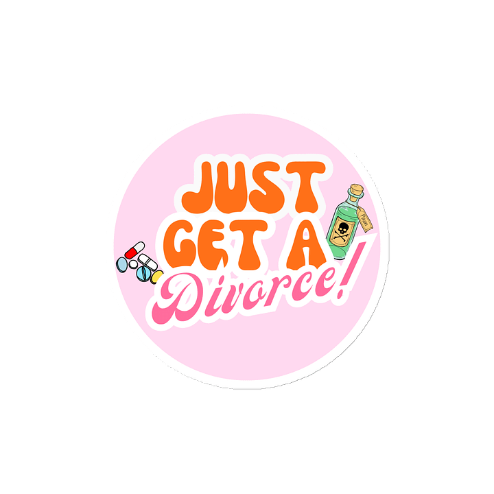 “Just Get a Divorce” Magnet product image (2)