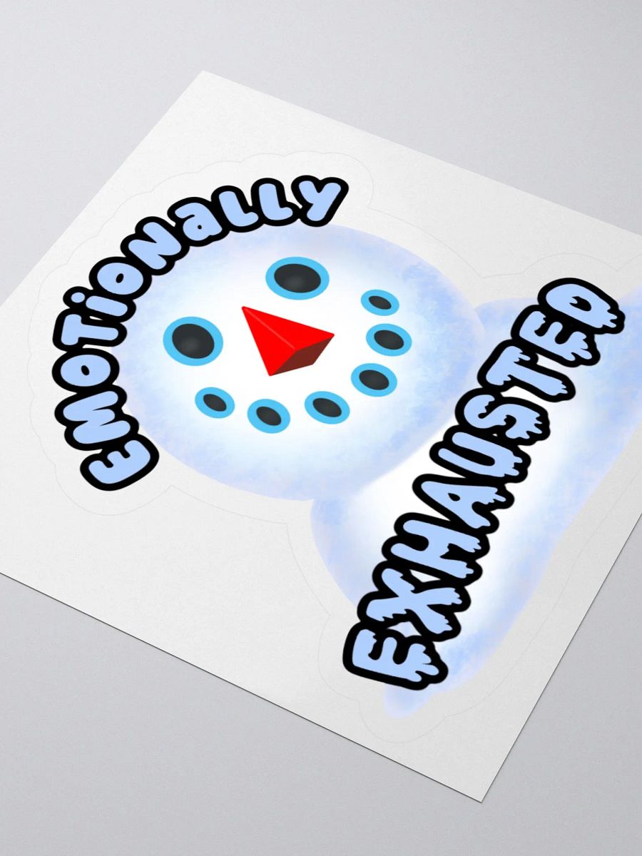Emotionally Exhausted Sticker product image (3)