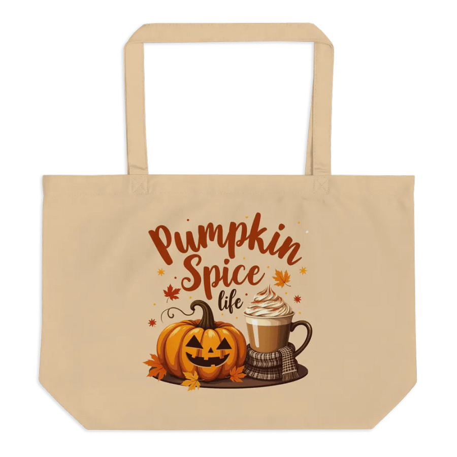 Pumpkin Spice Life Organic Tote Bag product image (1)