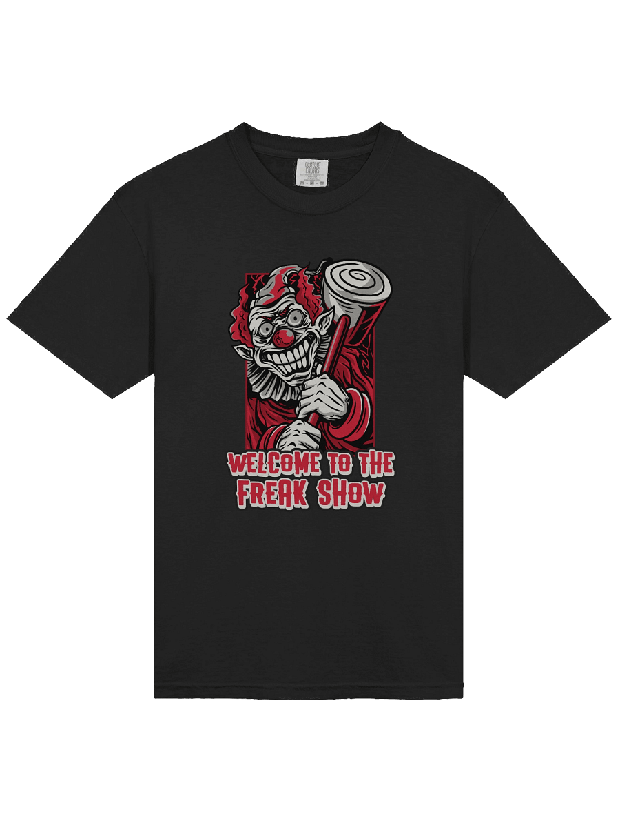 Welcome to the Freak Show T-Shirt – Creepy Evil Clown Tee, Scary Circus Halloween Shirt product image (30)